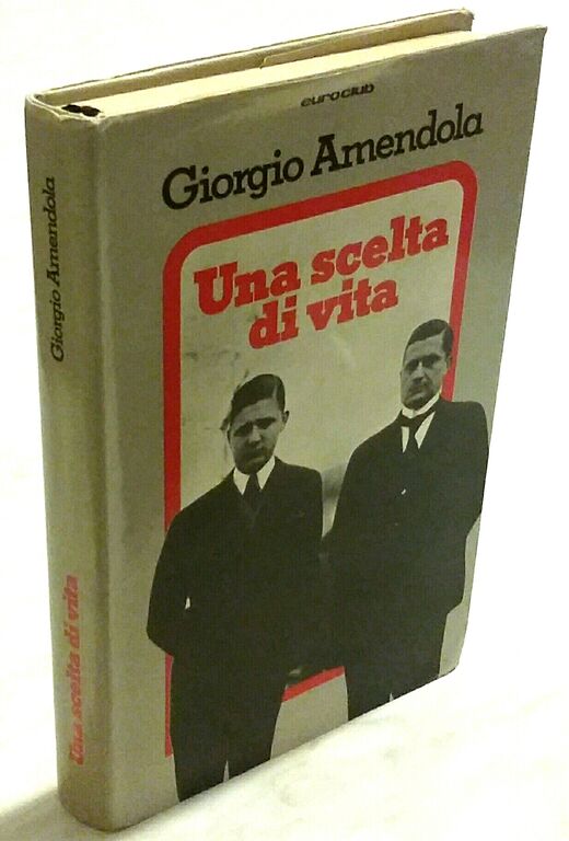 4763114 Una scelta di vita G.Amendola